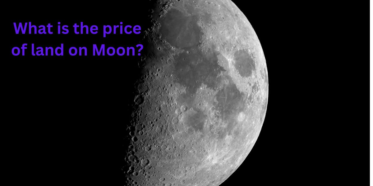 What is the price of land on the moon?